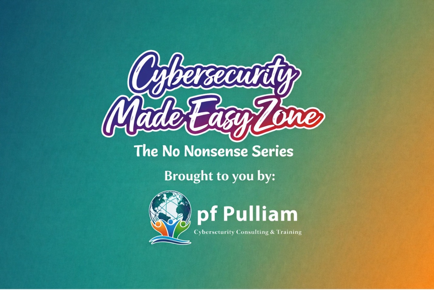 Cybersecurity Made Easy Zone Banner